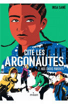 Cite les argonautes, tome 02 - nos chers parents