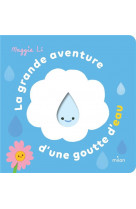 La grande aventure d-une goutte d-eau