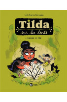 Tilda sur les toits, tome 03 - l-herbe a fee