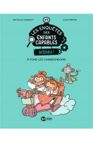 Les enquetes des enfants capables integrale, tome 01 - integrale 1 - a fond les charbonbons