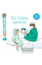 Se faire opérer