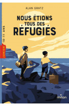 Nous etions tous des refugies