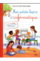 Mes petites lecons d-informatique - boscher