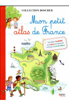 Mon petit atlas de france - boscher