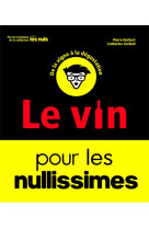 Le vin pour les nullissimes