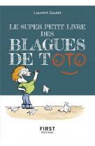 Le super petit livre des blagues de toto