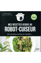 Mes recettes veggie au robot-cuiseur