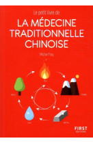 Le petit livre de - la medecine traditionnelle chinoise