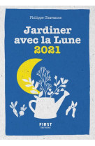 Le petit calendrier jardiner avec la lune 2021