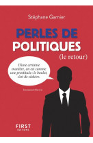 Petit livre de - perles de politiques, le retour