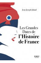 Petit livre de - grandes dates de l-histoire de france, 4e