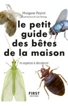 Petit guide d-observation des petites betes de la maison