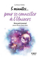 Petit livre - 5 minutes...pour se connecter a l-univers