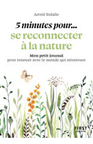 Petit livre - 5 minutes... pour se reconnecter a la nature