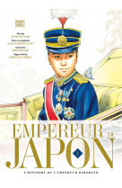 Empereur du japon t01 - l-histoire de l-empereur hirohito