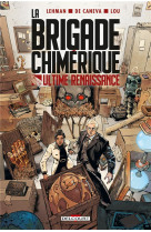 La brigade chimerique - one-shot - la brigade chimerique - ultime renaissance