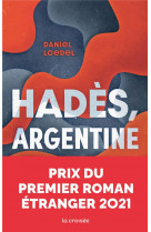 Hades, argentine - one-shot - hades, argentine - prix premier roman etranger 2021