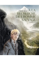 A la recherche de l-homme sauvage - one shot - a la recherche de l-homme sauvage