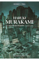 Murakami - one-shot - murakami - le septieme homme et autres recits