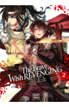 The brave wish revenging t02