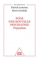 Pour une nouvelle psychiatrie