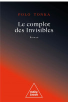 Le complot des invisibles