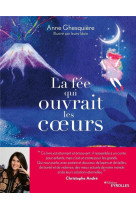 La fee qui ouvrait les coeurs