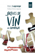 Breves de vin & champagne - gouleyantes et petillantes