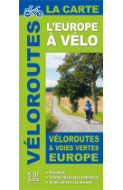 L-europe a velo, la carte - veloroutes et voies vertes en europe