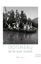 Doisneau et le sud-ouest