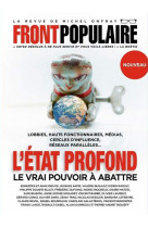 Front populaire - numero 2 l-etat profond le vrai pouvoir a abattre - vol02