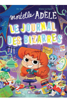 Mortelle adèle - le journal des bizarres