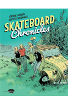 Skateboard chronicles