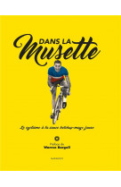 Dans la musette - le cyclisme a la sauce ketchup-mayo jaune