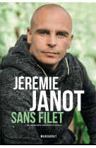 Jeremie janot : sans filet