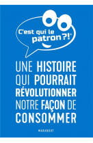 C-est qui le patron ?