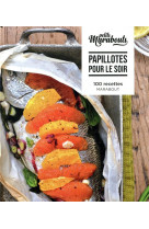 Le petits marabouts papillotes pour le soir