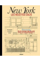 Les recettes culte - new york