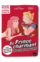 Du prince charmant au chacal puant