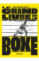 Le grand livre de la boxe