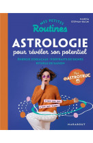 Mes petites routines - astrologie pour reveler son potentiel