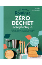 Mes petites routines -  zero dechet zero plastique - cuisine - salle de bain - chambre - nettoyage -