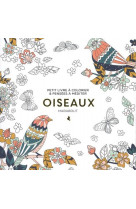 Le petit livre du coloriage - oiseaux