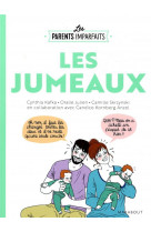 Les parents imparfaits - les jumeaux