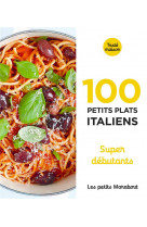 Les petits marabout - 100 petits plats italiens - super debutant