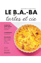 Le b.a-b.a de la cuisine - tartes & cie