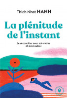 La plenitude de l-instant - decouvrez la methode dan-sha-ri