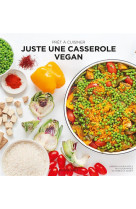 Prêt à cuisiner - juste une casserole vegan