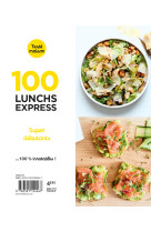 100 recettes de lunch express- super debutants