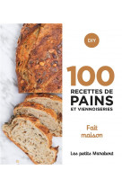 100 recettes de pains et viennoiseries - fait maison